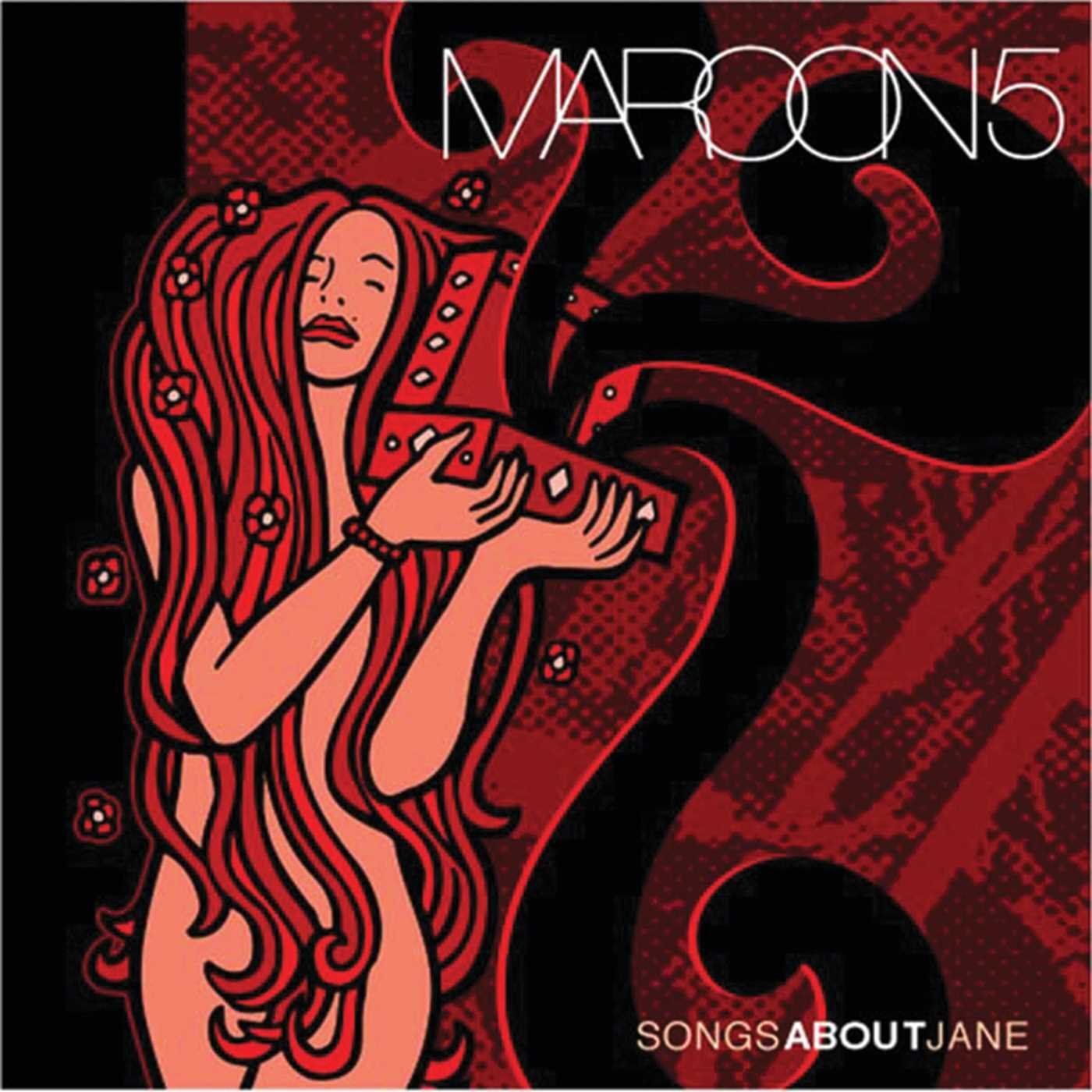 Maroon 5, “Songs About Jane”